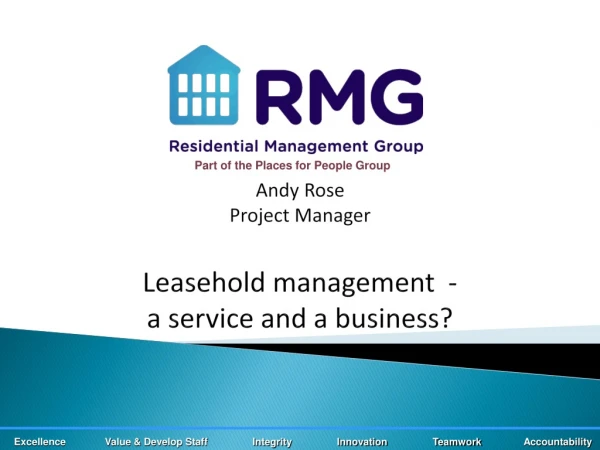 Andy Rose Project Manager Leasehold management - a service and a business?