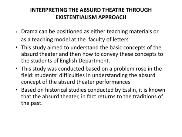 INTERPRETING THE ABSURD THEATRE THROUGH EXISTENTIALISM APPROACH