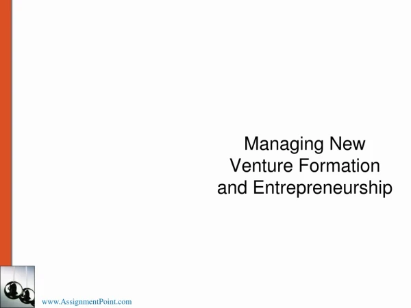 Managing New Venture Formation and Entrepreneurship