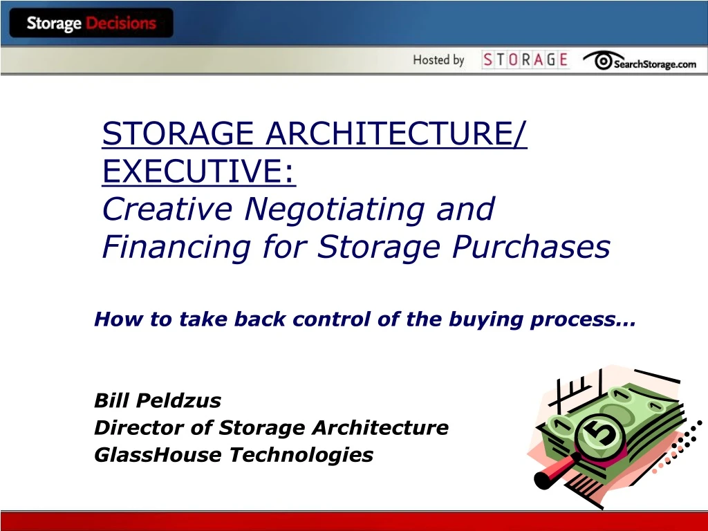storage architecture executive creative negotiating and financing for storage purchases