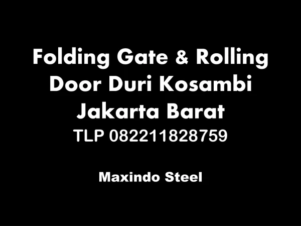 FOLDING GATE JAKARTA BARAT DURI KOSAMBI TLP 082211828759