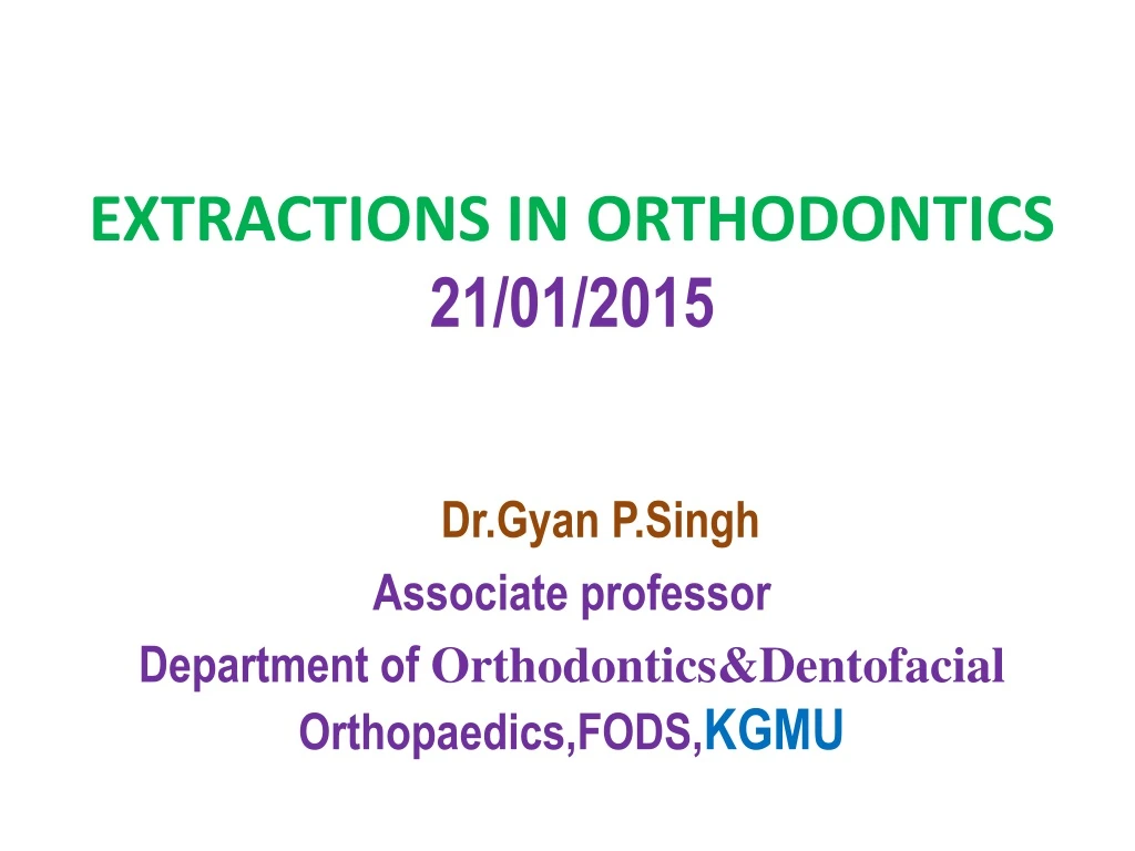 extractions in orthodontics 21 01 2015