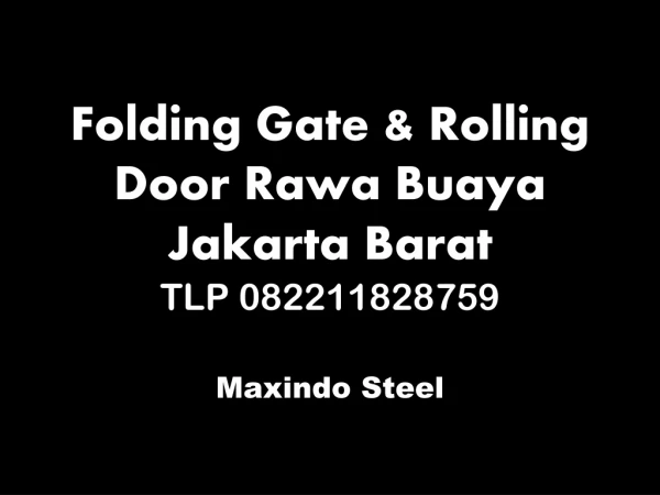 FOLDING GATE JAKARTA BARAT RAWA BUAYA TLP 082211828759