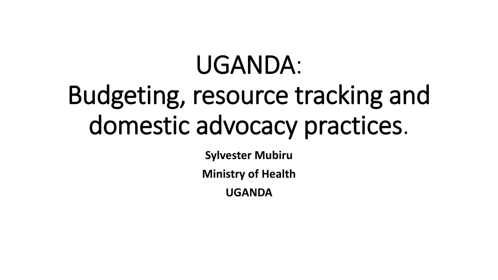 uganda budgeting resource tracking and domestic advocacy practices