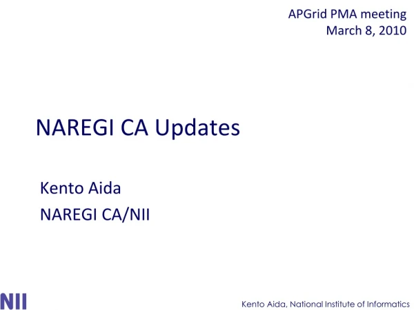 NAREGI CA Updates