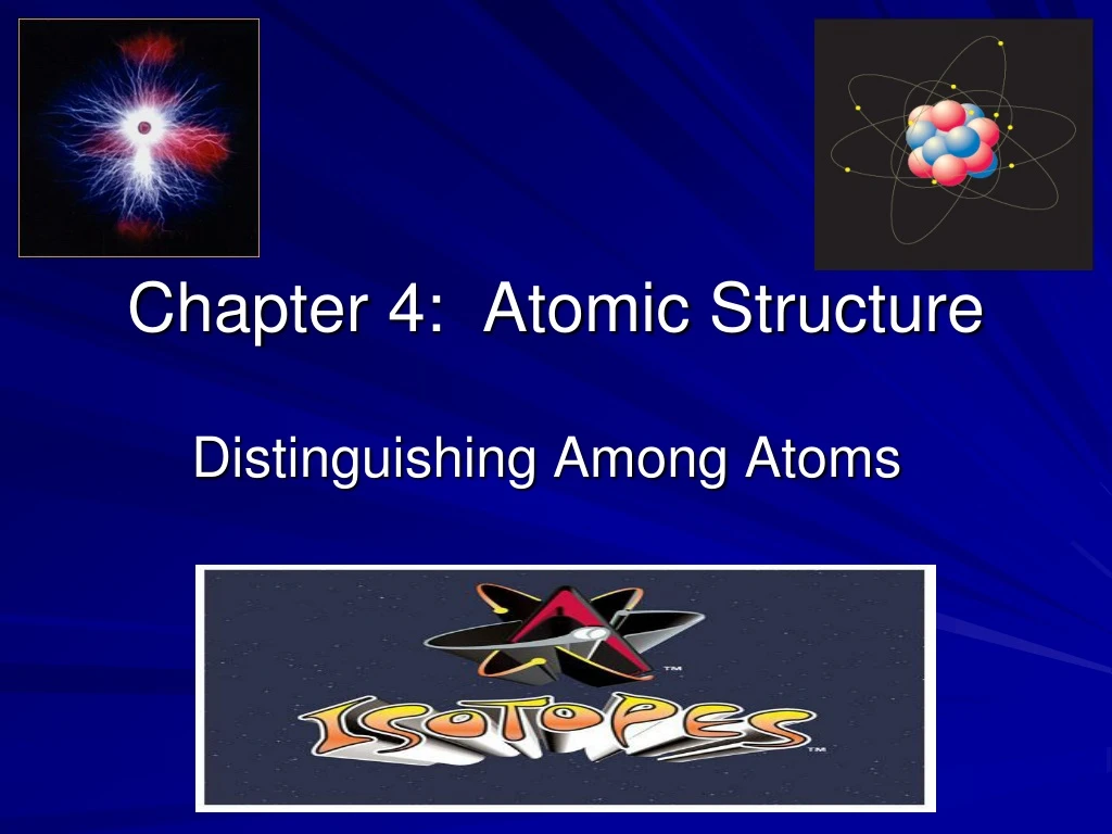 chapter 4 atomic structure