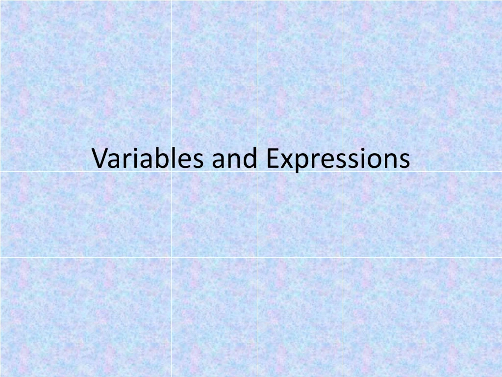 variables and expressions