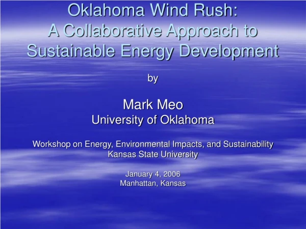 Oklahoma Wind Rush: A Collaborative Approach to Sustainable Energy Development