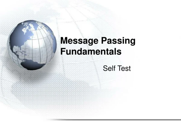 Message Passing Fundamentals