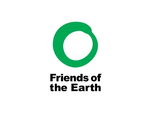 Who are Friends of the Earth?
