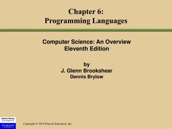 Computer Science: An Overview Eleventh Edition by J. Glenn Brookshear Dennis Brylow