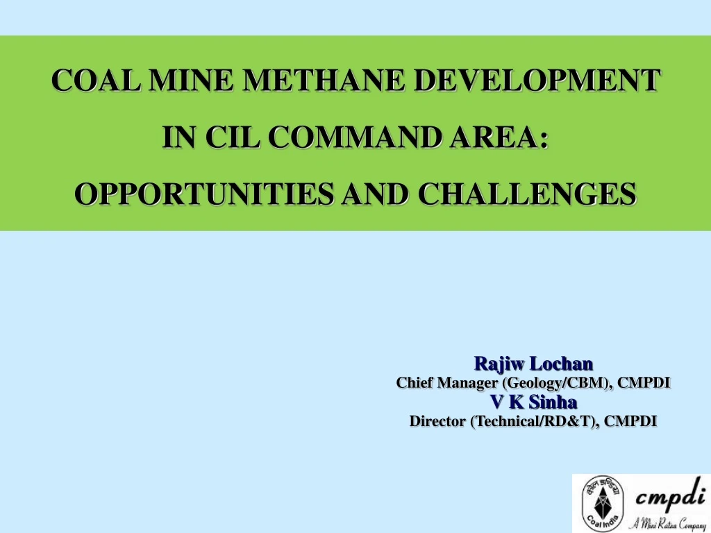 coal mine methane development in cil command area opportunities and challenges