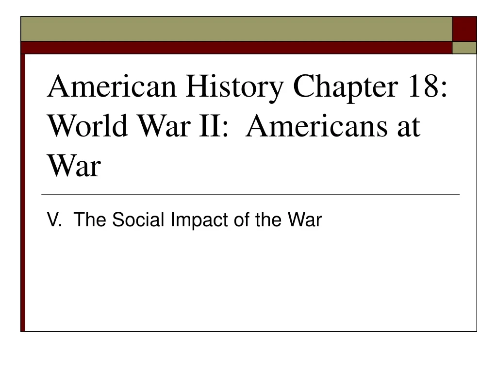 american history chapter 18 world war ii americans at war