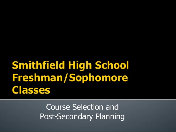 Smithfield High School Freshman/Sophomore Classes