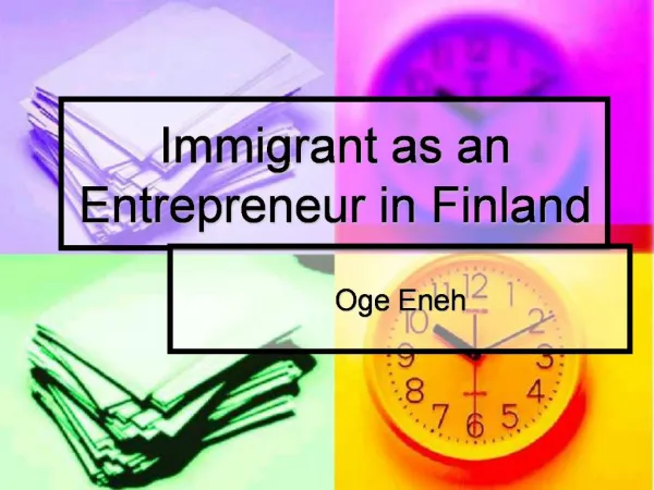 Immigrant as an Entrepreneur in Finland