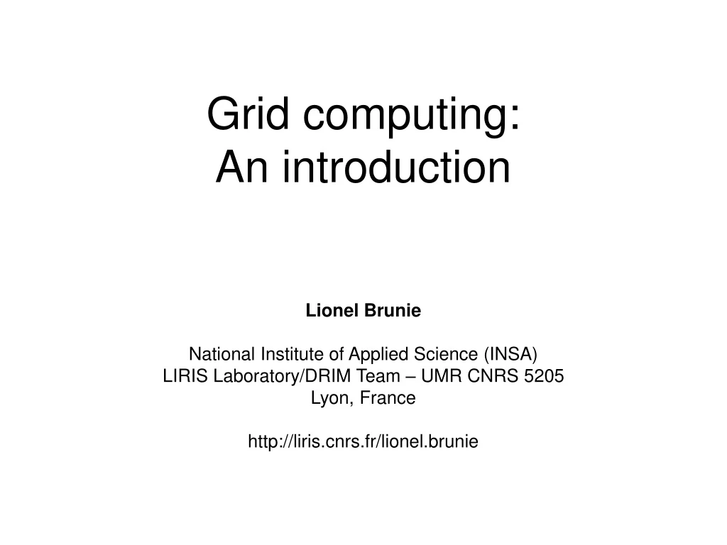 grid computing an introduction lionel brunie