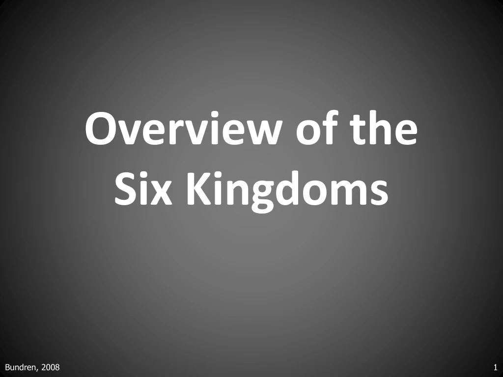 overview of the six kingdoms