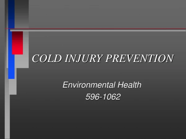 COLD INJURY PREVENTION