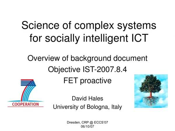 Science of complex systems for socially intelligent ICT