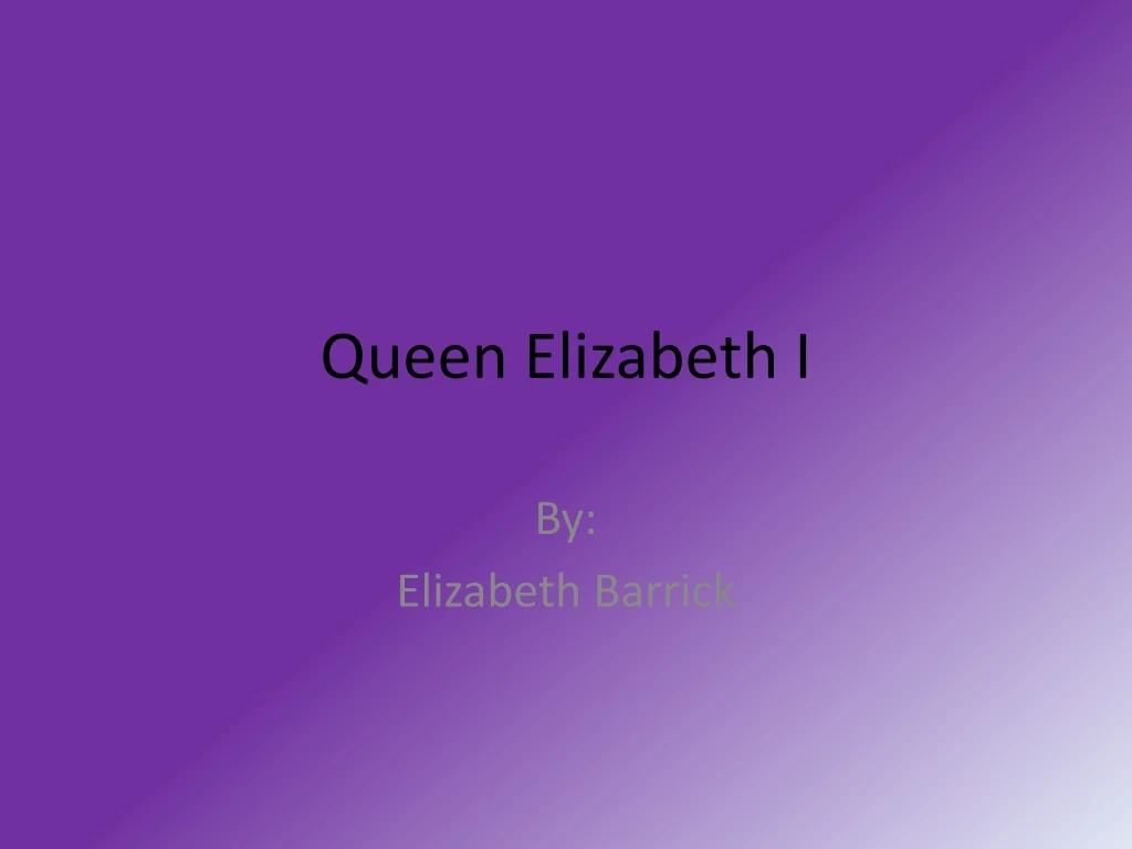 queen elizabeth i