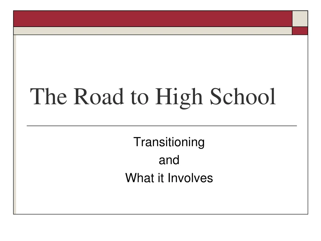 the road to high school