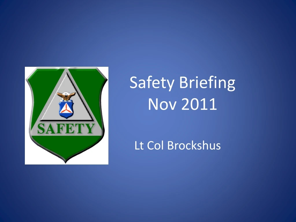 safety briefing nov 2011