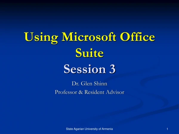Using Microsoft Office Suite Session 3