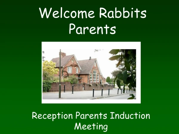 Welcome Rabbits Parents
