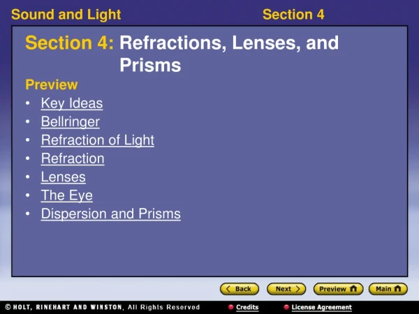 Section 4: Refractions, Lenses, and 			 Prisms