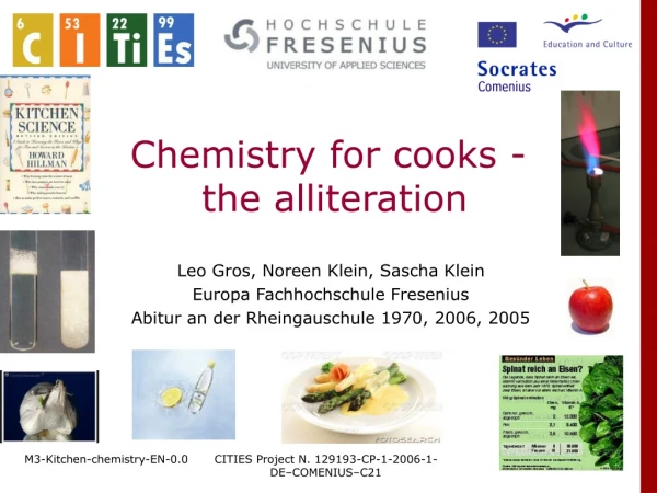 Chemistry for cooks - the alliteration