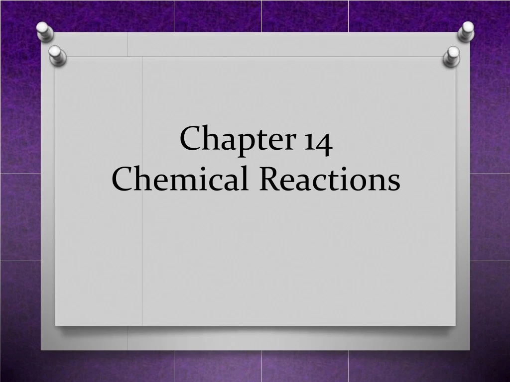 chapter 14 chemical reactions