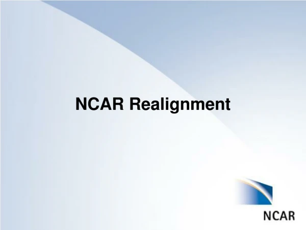 NCAR Realignment