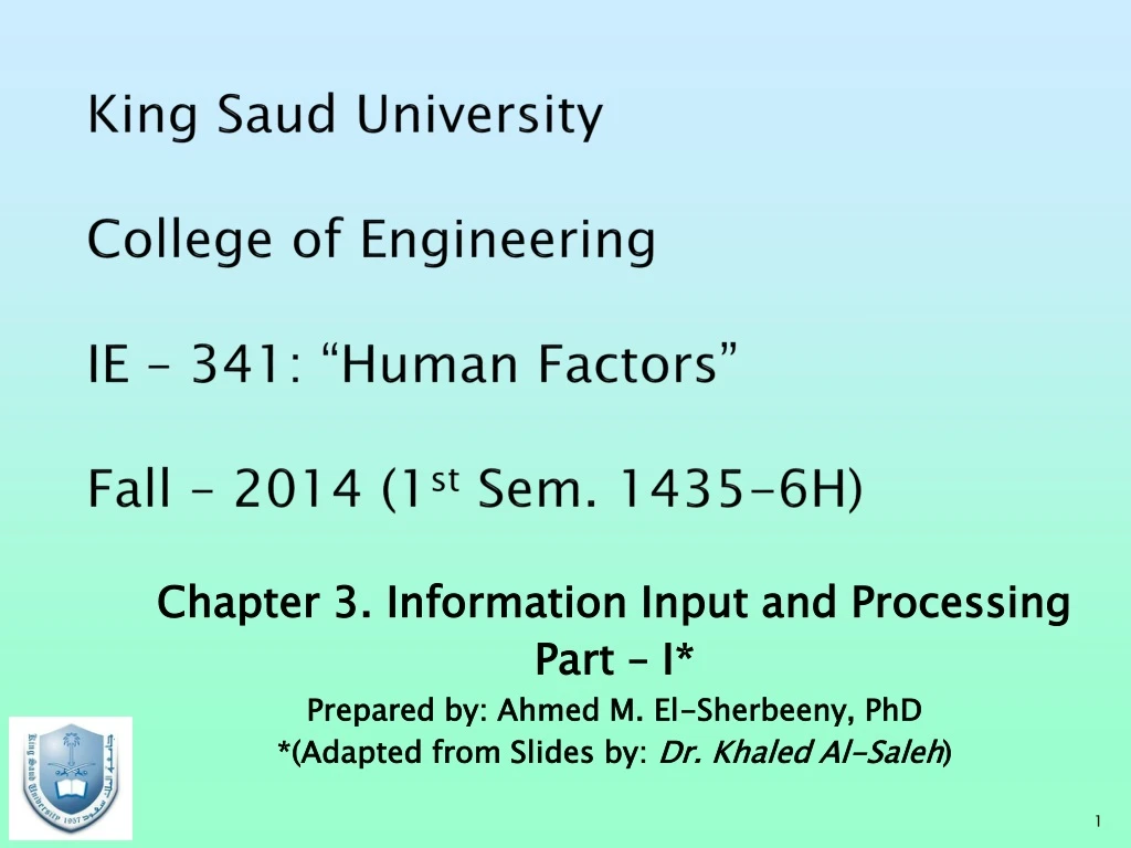 king saud university college of engineering ie 341 human factors fall 2014 1 st sem 1435 6h