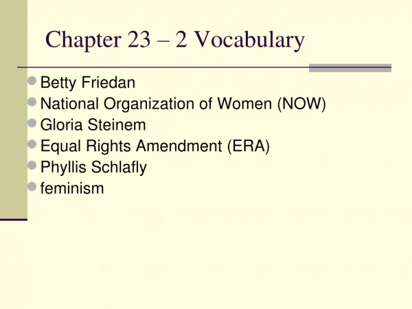 Chapter 23 – 2 Vocabulary