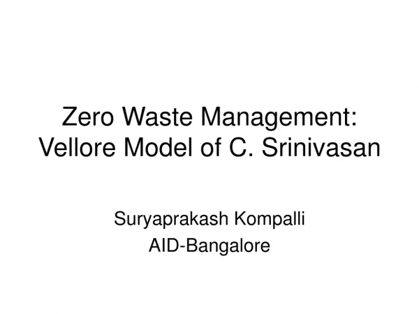 Zero Waste Management: Vellore Model of C. Srinivasan