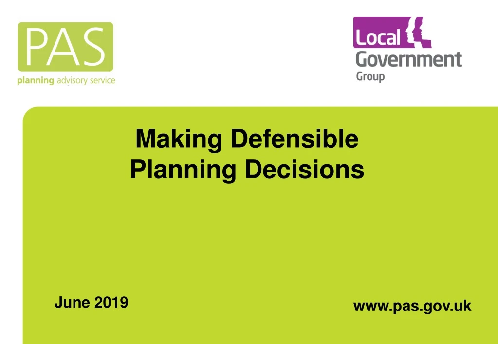 making defensible planning decisions