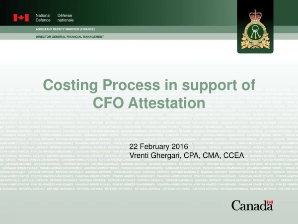 Costing Process in support of CFO Attestation