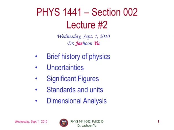 PHYS 1441 – Section 002 Lecture #2