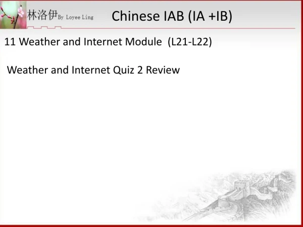 11 Weather and Internet Module (L21-L22) Weather and Internet Quiz 2 Review