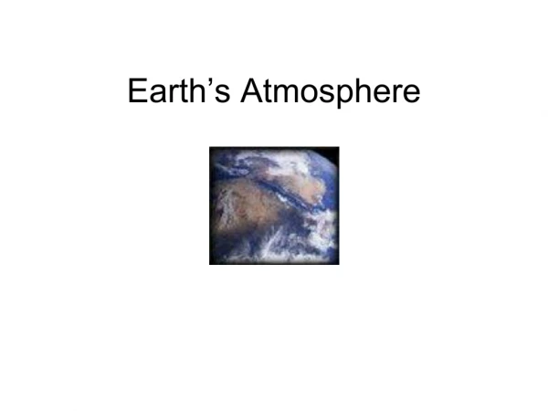 Earth’s Atmosphere