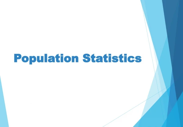 Population Statistics