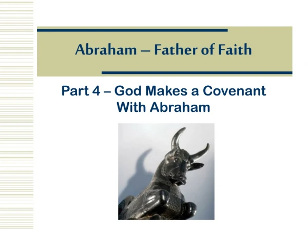 Abraham – Father of Faith