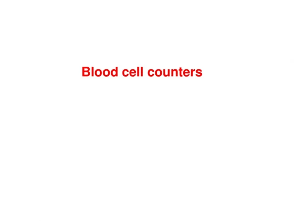 Blood cell counters