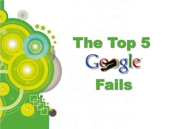 The Top 5 Google Fails