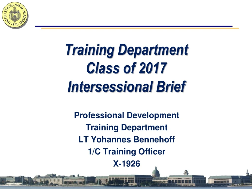 training department class of 2017 intersessional brief