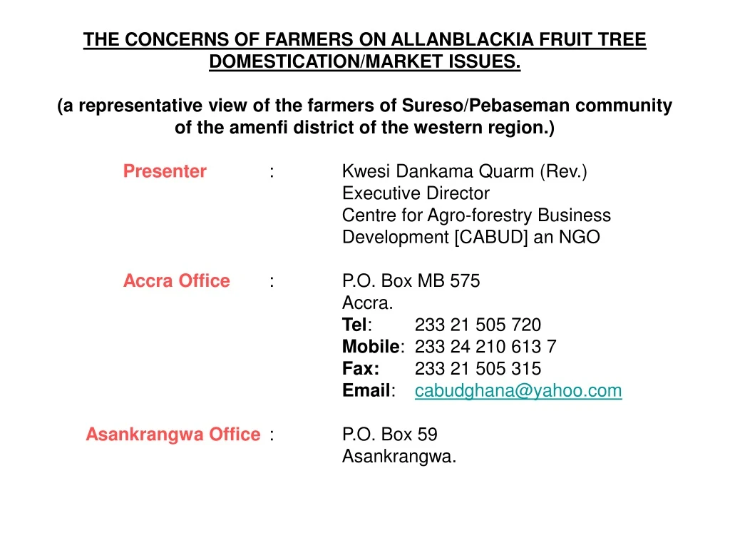 the concerns of farmers on allanblackia fruit