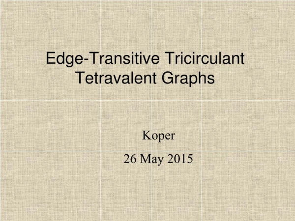 Edge-Transitive Tricirculant Tetravalent Graphs