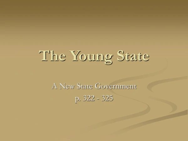 The Young State