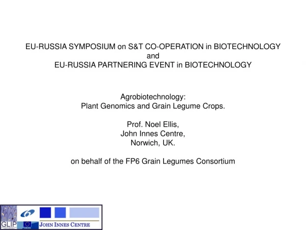 EU-RUSSIA SYMPOSIUM on S&amp;T CO-OPERATION in BIOTECHNOLOGY and