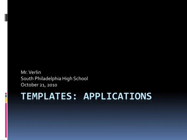 Templates: applications